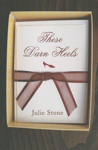 Book These Darn Heels Julie Stone