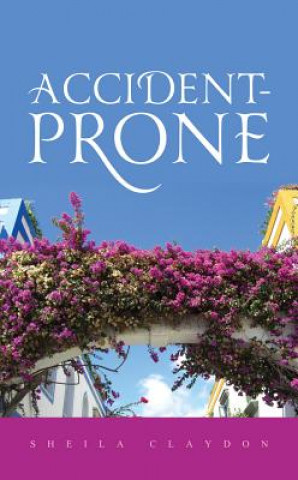 Buch Accident Prone Sheila Claydon