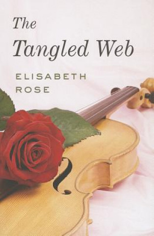 Kniha Tangled Web Elisabeth Rose