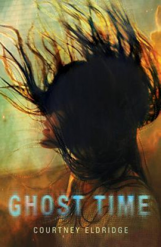 Βιβλίο Ghost Time Courtney Eldridge