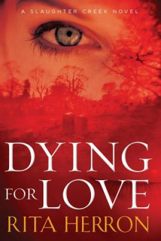 Kniha Dying for Love Rita Herron