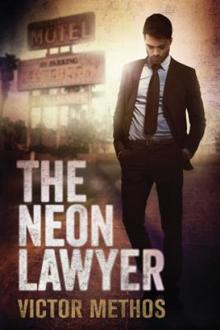 Kniha Neon Lawyer Victor Methos