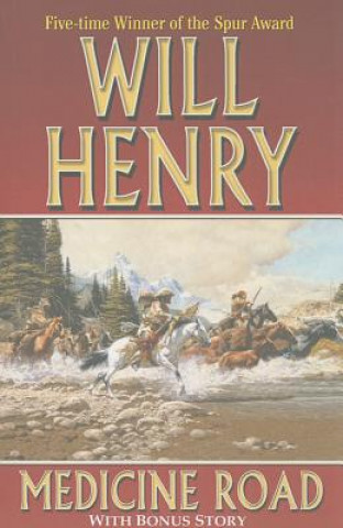 Buch MEDICINE ROAD Will Henry