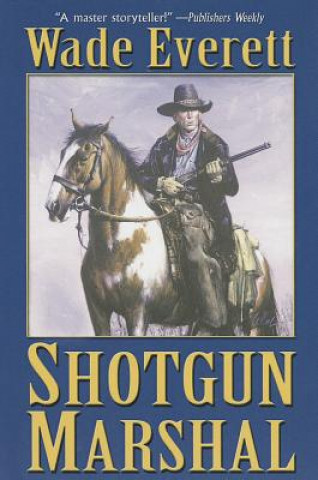 Книга SHOTGUN MARSHAL Will Cook