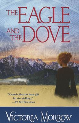 Carte EAGLE & THE DOVE THE Victoria Morrow