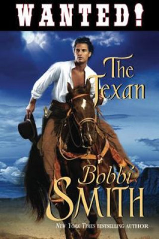 Kniha TEXAN THE Bobbi Smith