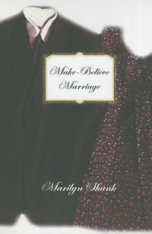 Carte Make-Believe Marriage Marilyn Shank