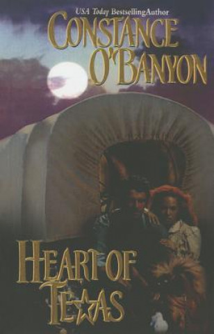 Βιβλίο HEART OF TEXAS Constance O'Banyon