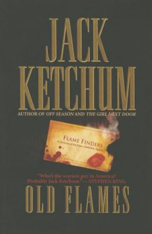 Kniha OLD FLAMES Jack Ketchum