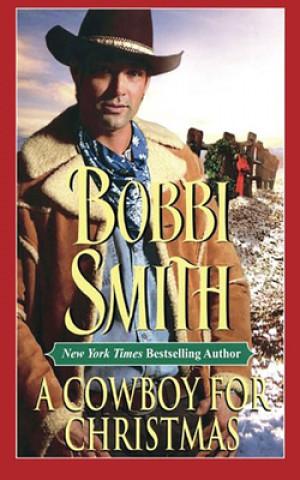 Книга COWBOY FOR CHRISTMAS A Bobbi Smith