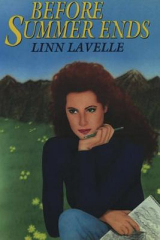 Knjiga Before Summer Ends Linn Lavelle