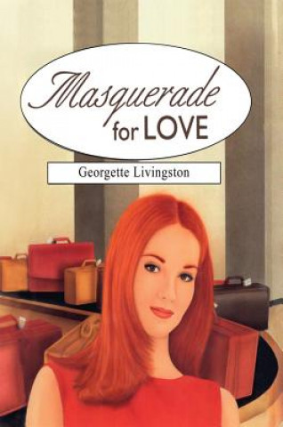 Carte Masquerade for Love Georgette Livingston