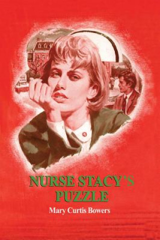 Книга Nurse Stacy's Puzzle Mary Curtis Bowers