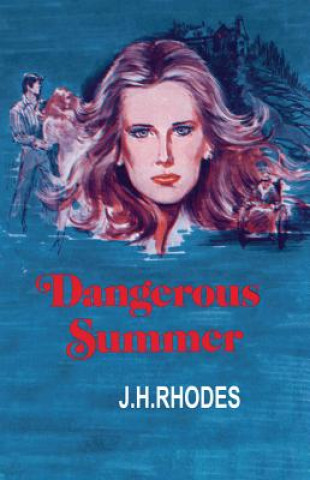Buch Dangerous Summer James H. Rhodes