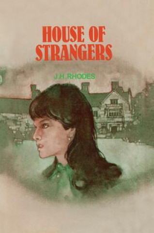 Knjiga House of Strangers James H. Rhodes