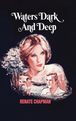 Buch Waters Dark and Deep Renate Chapman