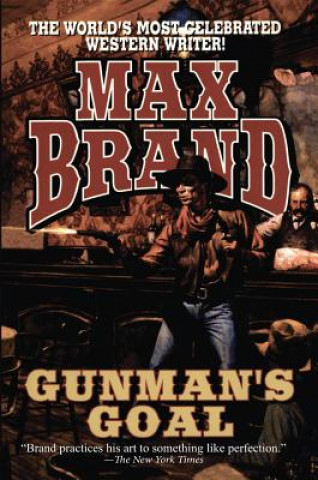 Book GUNMANS GOAL Max Brand