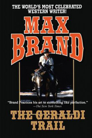 Book GERALDI TRAIL THE Max Brand