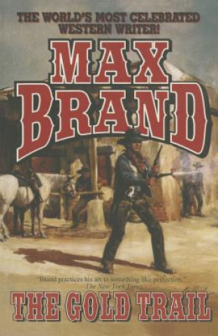 Book GOLD TRAIL THE Max Brand