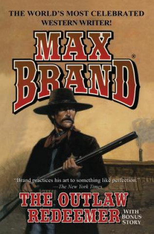 Book OUTLAW REDEEMER THE Max Brand