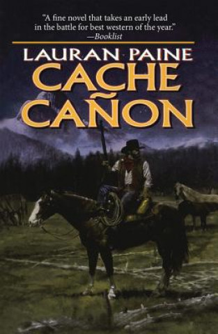 Βιβλίο CACHE CANYON Lauran Paine