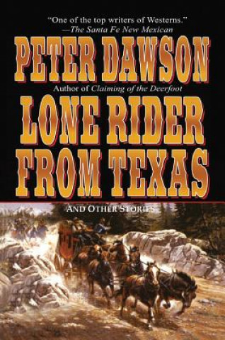 Kniha LONE RIDER FROM TEXAS Peter Dawson