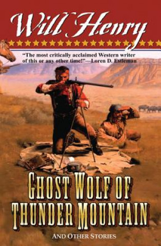Carte GHOST WOLF OF THUNDER MOUNTAIN Will Henry