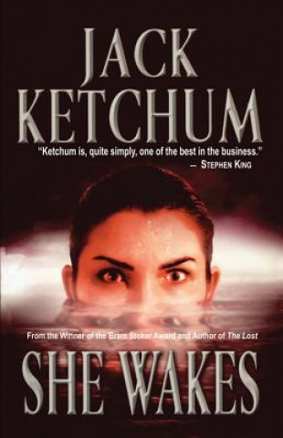 Könyv SHE WAKES Jack Ketchum