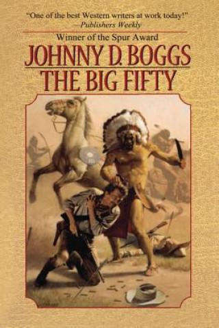 Książka BIG FIFTY THE Johnny D. Boggs