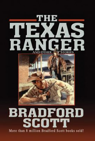 Książka TEXAS RANGER THE Bradford Scott