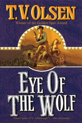 Kniha EYE OF THE WOLF Theodore V. Olsen