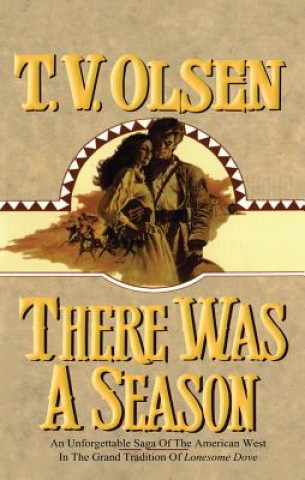 Livre THERE WAS A SEASON T. V. Olsen