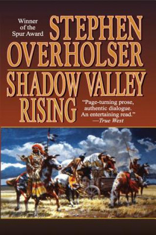 Knjiga SHADOW VALLEY RISING Stephen Overholser
