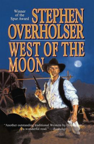 Carte WEST OF THE MOON Stephen Overholser