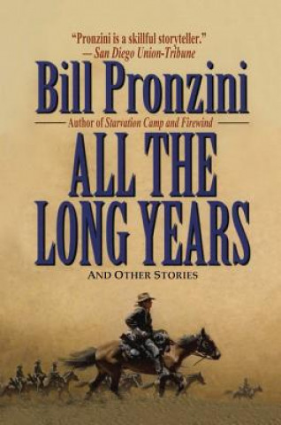 Книга ALL THE LONG YEARS Bill Pronzini