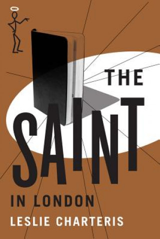 Kniha Saint in London Leslie Charteris