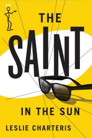 Könyv Saint in the Sun Leslie Charteris