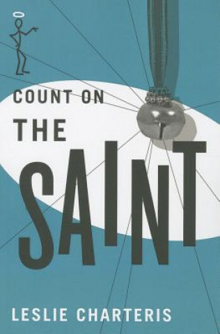 Kniha Count on the Saint Leslie Charteris