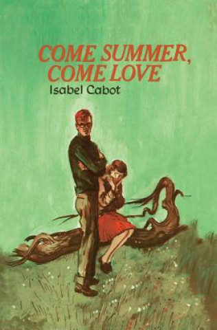 Book COME SUMMER COME LOVE Isabel Cabot