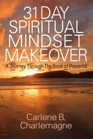 Könyv 31 Day Spiritual Mindset Makeover Carlene B. Charlemagne