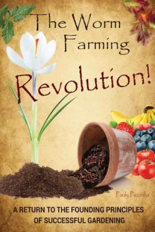 Kniha Worm Farming Revolution Pauly Piccirillo