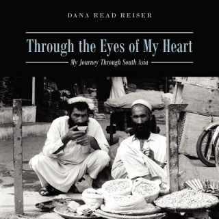Kniha Through the Eyes of My Heart Dana Read Reiser