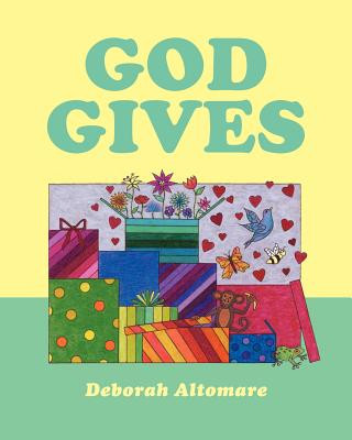 Libro God Gives Deborah Altomare