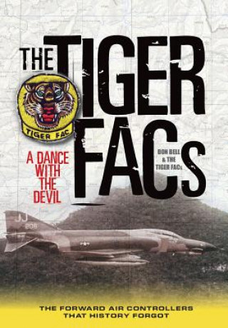 Kniha Tiger Facs Donald Bell and the Tiger Facs