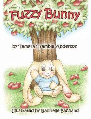 Buch Fuzzy Bunny Tamara Tramble Anderson