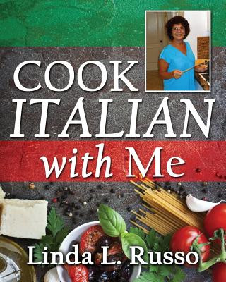 Książka Cook Italian wIth Me Linda L. Russo