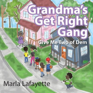 Książka Grandma's Get Right Gang Marla Lafayette