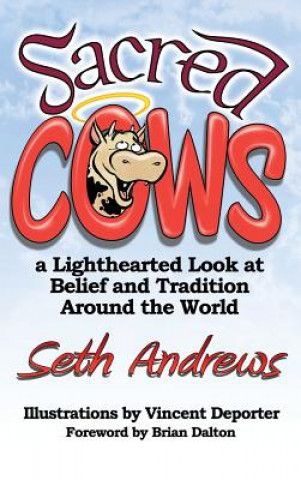 Kniha Sacred Cows Seth Andrews