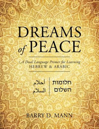 Libro Dreams of Peace Barry D. Mann