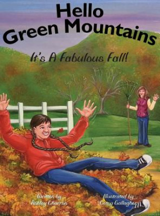 Livre Hello Green Mountains Ashley Charron